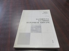 La fortuna e l'opera di PLINIO