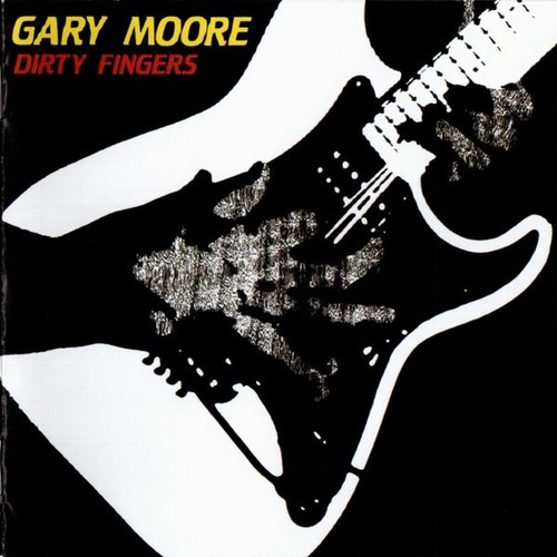 Gary moore dirty fingers - ,