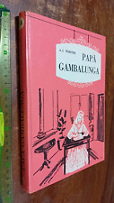 LIBRO:A. J. WEBSTER - PAPA' GAMBALUNGA - AMZ "I Birilli" 1961