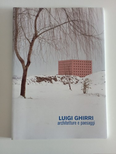 Luigi ghirri architetture - -, e