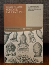 Pilastro SESSO ED EVOLUZIONE Bompiani 2007