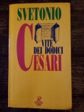 SVETONIO - VITE DEI DODICI CESARI - RUSCONI 1994
