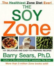 The Soy Zone by Barry Sears
