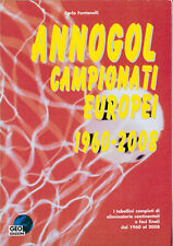 ANNOGOL CAMPONATI EUROPEI 1960-2008-CARLO FONTANELLI-GEO EDIZIONI-