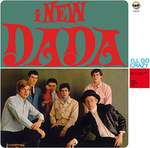 New dada go crazy - i,
