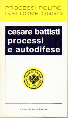 Cesare battisti processi - battisti:, e