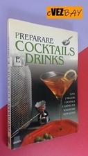 PREPARARE COCKTAILS E DRINKS -