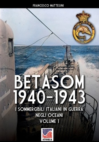 Mattesini betasom 1940 1943 - betasom, 1940-1943