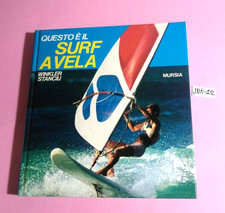 LIBRO QUESTO E' IL SURF A VELA-WINKLER E STANCIU-MURSIA 1982(BIBLIOTECA DEL MARE