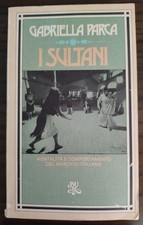 I SULTANI di Gabriella Parca (BUR)