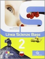 Linea scienze base. Per la