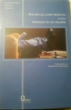 MIE BELLE LUNE PERDUTE OVVERO