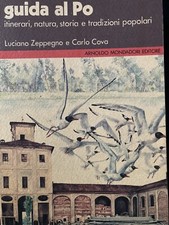 libri antichi e da collezione Guida al Po Itinerari Natura Storia e Tradizioni