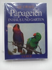 Papageien in Haus und Garten 