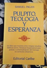 Pulpito, Teologia, y Esperanza
