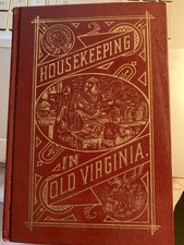 Housekeeping in Old Virginia edited by Marion Cabell Tyree (1965, Hardcover)