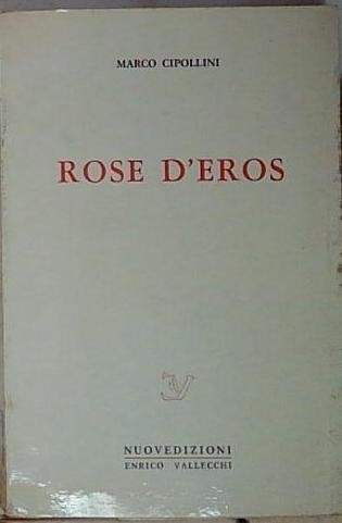 Cipollini rose eros - rose, d'eros