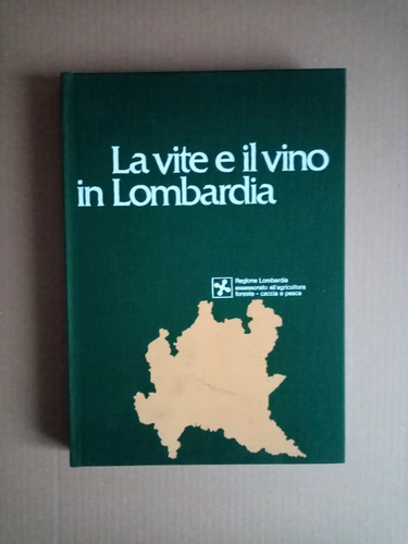 Vite vino in - e, lombardia