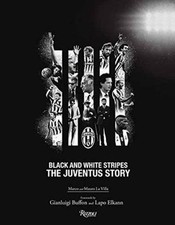 The Juventus Story: Black and
