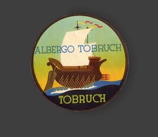Albergo Tobruch Libia. Etichetta x valigia anni 30 Luggage label Colonie Africa