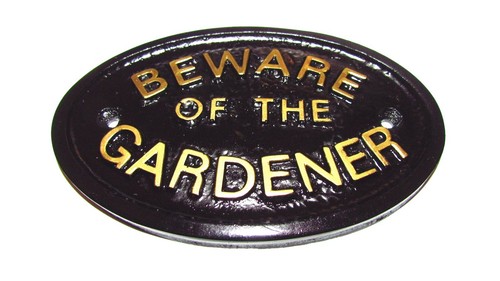 Attenzione giardiniere - attenzione,