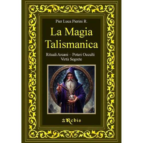 Magia talismanica pier luca - talismanica,