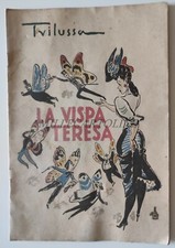 LA VISPA TERESA DI TRILUSSA - Editoriale Romana 1944