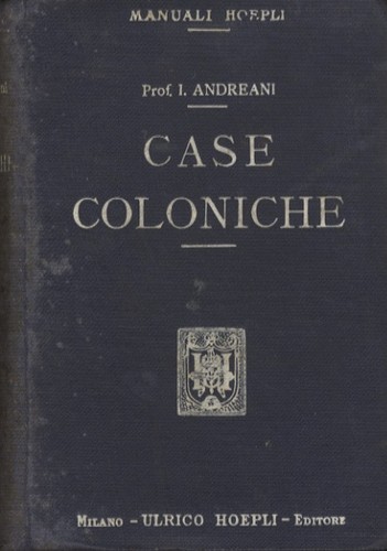 Case coloniche manuali - coloniche.,