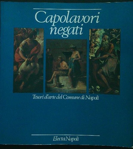 Capolavori negati vv - capolavori, aa.vv