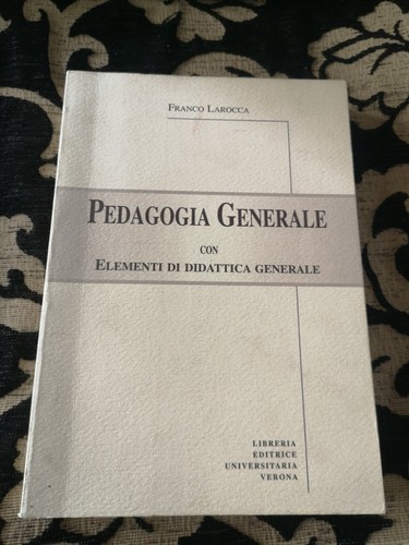 Pedagogia generale elementi - pedagogia,