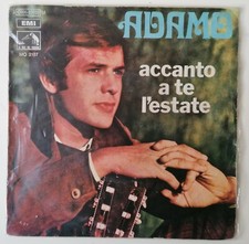 ADAMO "ACCANTO A TE L'ESTATE/PIANGI POETA"  1969