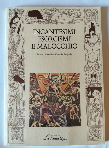 Incantesimi esorcismi - incantesimi, e