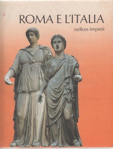 Roma e l italia - aa.,