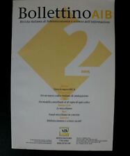 BOLLETTINO AIB n. 2-2005 /per un nuovo codice italiano delle catalogazioni