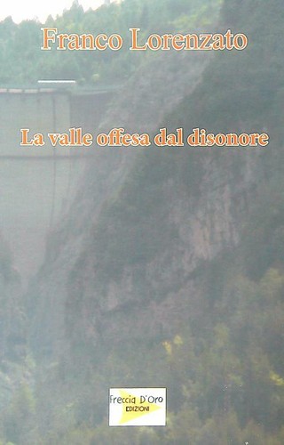 Valle offesa dal disonore - valle,