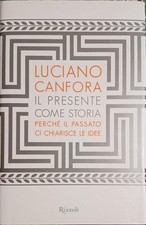 Luciano Canfora - Il presente