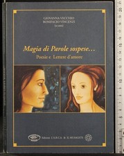 MAGIA DI PAROLE SOSPESE