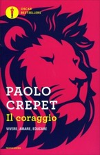 LIBRO IL CORAGGIO. VIVERE