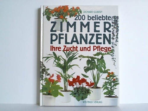 200 beliebte zimmerpflanzen - 200,