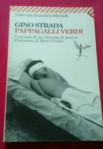Gino strada pappagalli verdi - pappagalli,