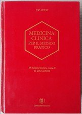 Medicina Clinica per il Medico Pratico J. W. Hurst Dioguardi Dompé 1991