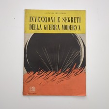 Invenzioni e Segreti della Guerra Moderna – Giovanni Canestrini - SESS Milano