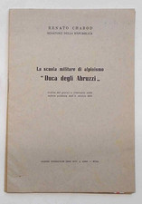 CHABOD La scuola militare di alpinismo "Duca degli Abuzzi". 1963 (Alpini)