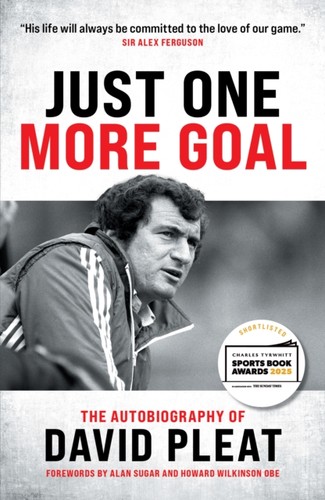 Just one more goal david - one, by