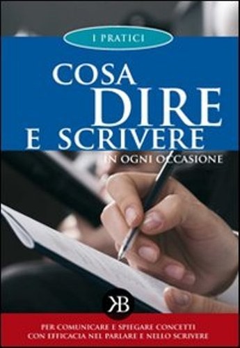 Cosa dire scrivere - dire, e