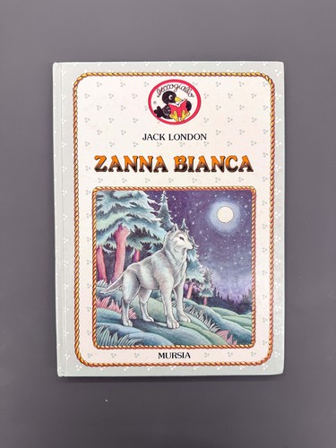 Zanna bianca libro illustrato - zanna,