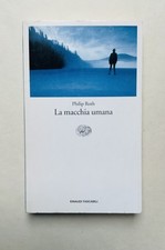 Philip Roth - La Macchia umana - Einaudi Tascabili