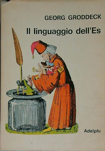 Linguaggio dell groddeck - linguaggio, dell'es