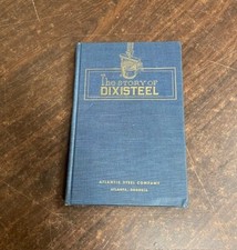 The story of Dixisteel: The