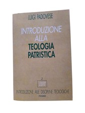 INTRODUZIONE ALLA TEOLOGIA PATRISTICA. VOL 2. PADOVESE. PIEMME. 1ED.